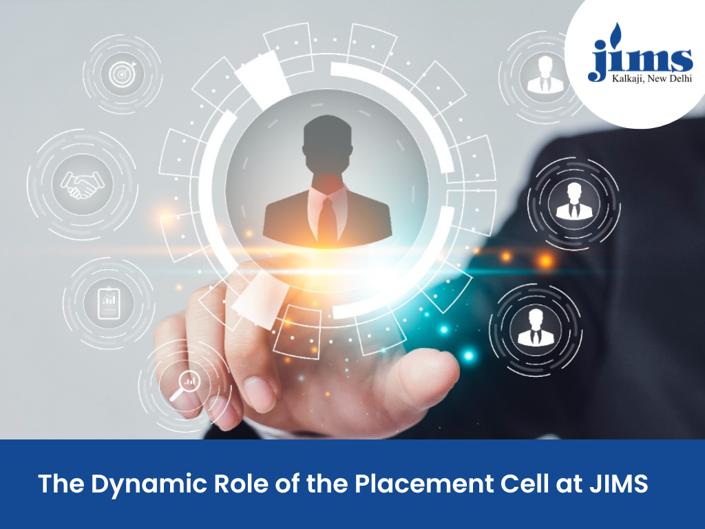 The Dynamic Role of the Placement Cell at JIMS