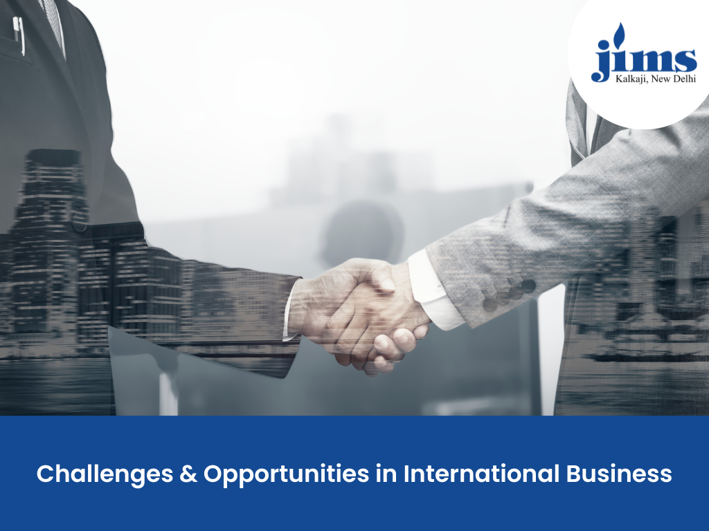 Challenges & Opportunities in International Business