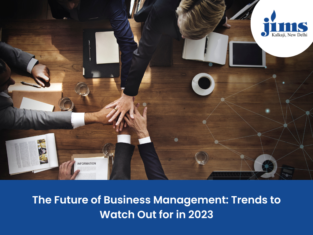The Future of Business Management: Trends to Watch Out for in 2023