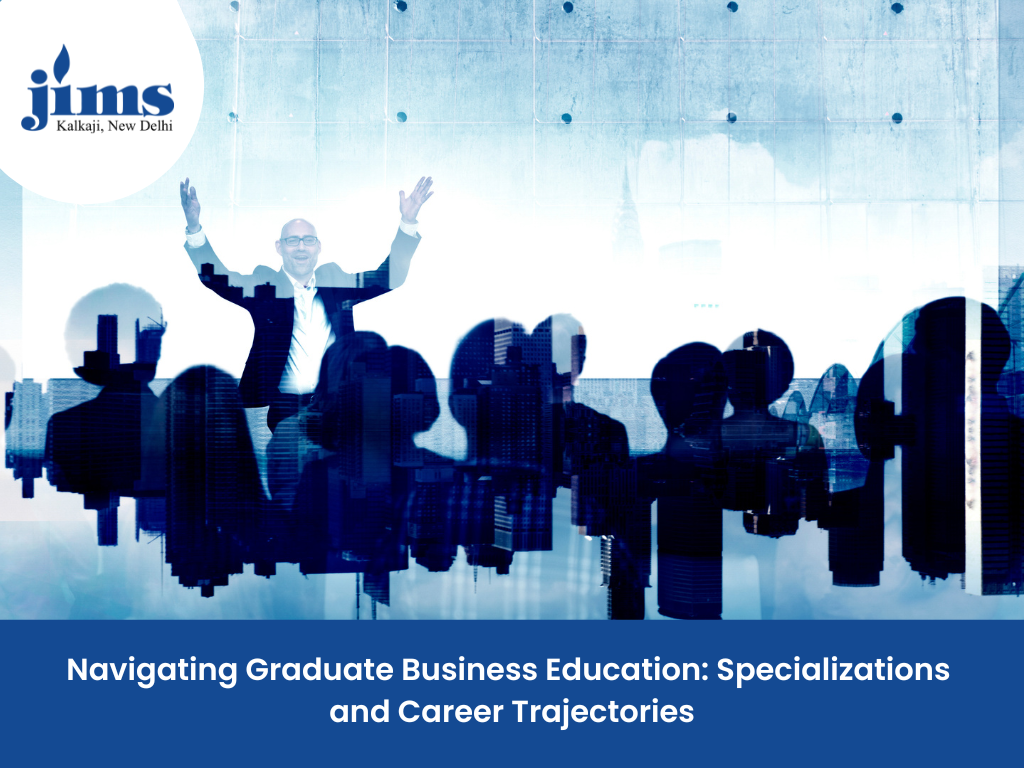 Navigating Graduate Business Education: Specializations and Career Trajectories