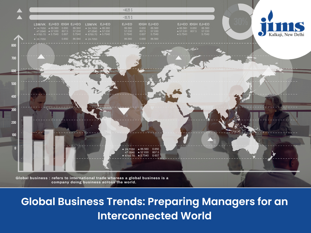 Global Business Trends: Preparing Managers for an Interconnected World