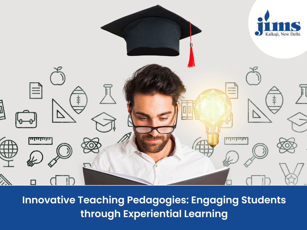 Innovative Teaching Pedagogies: Engaging Students through Experiential Learning