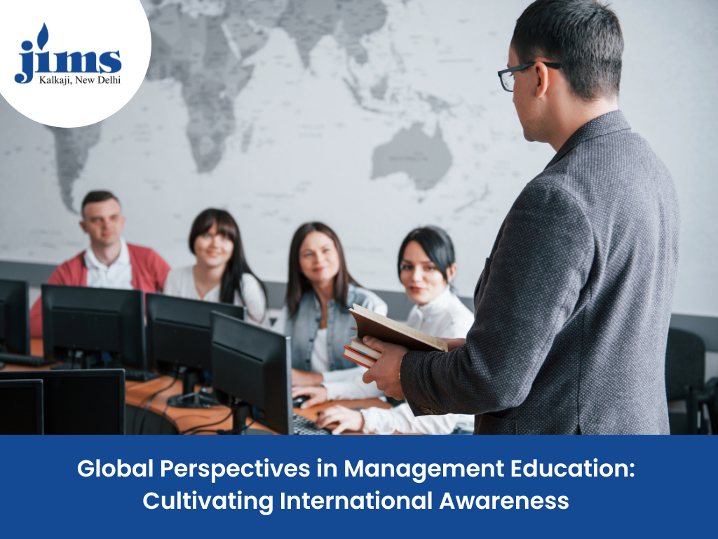 Global Perspectives in Management Education: Cultivating International Awareness