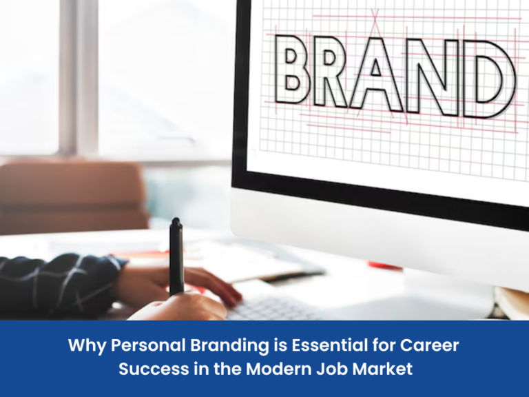 Why Personal Branding is Essential for Career Success