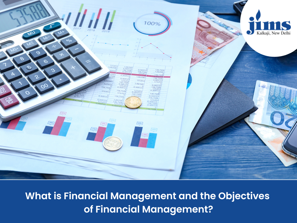 What is Financial Management and the Objectives of Financial Management