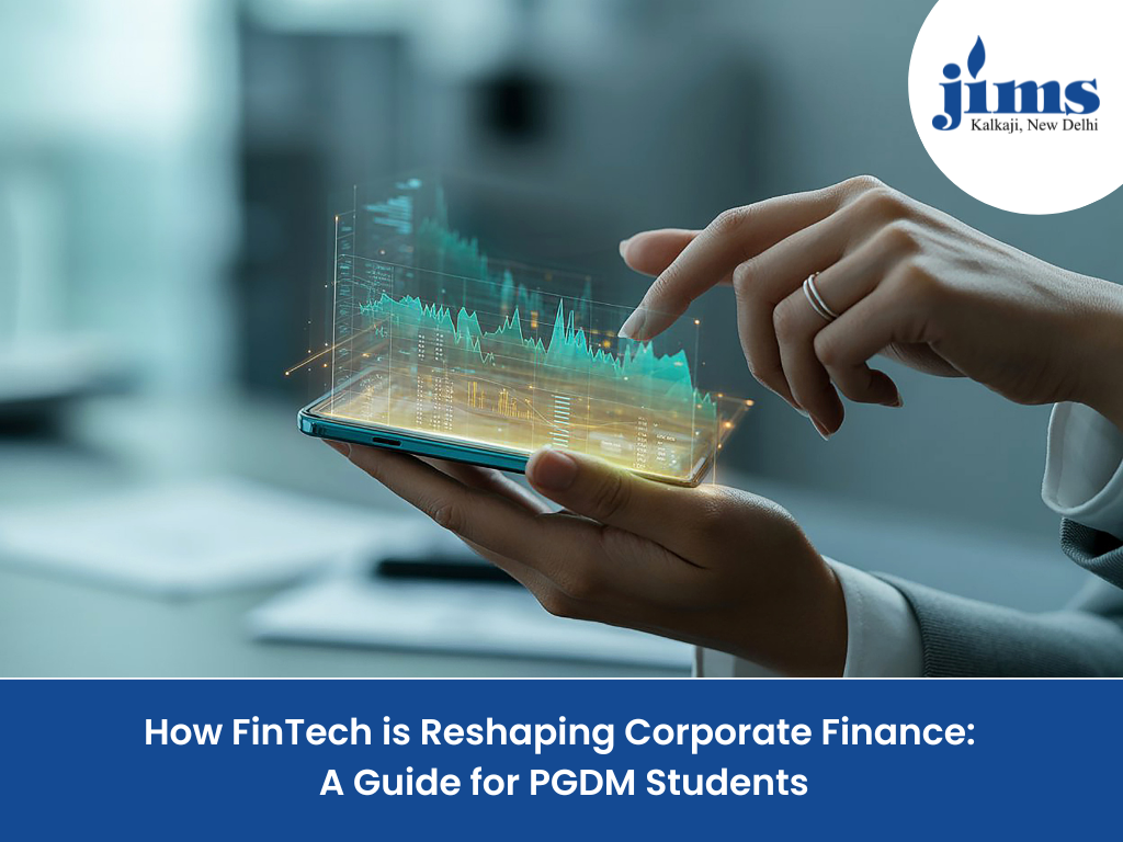 How FinTech is Reshaping Corporate Finance A Guide for PGDM Students