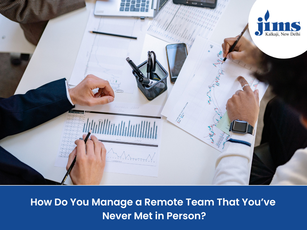 How Do You Manage a Remote Team That You’ve Never Met in Person