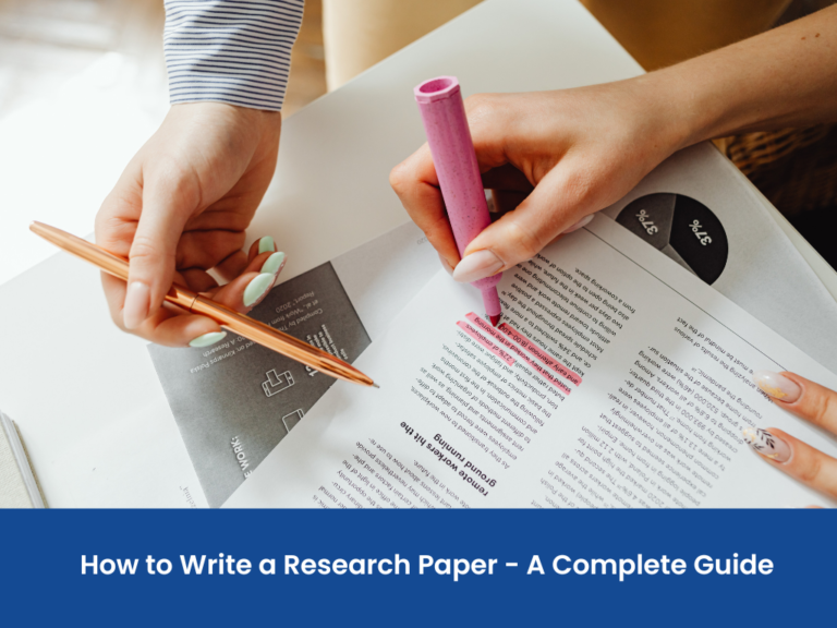 How to Write a Research Paper - A Complete Guide